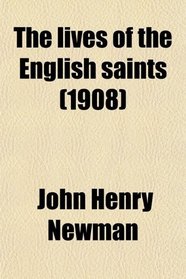 The lives of the English saints (1908)