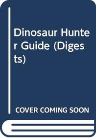 Dinosaur Hunter Guide