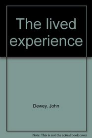 The lived experience
