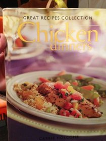 Chicken Dinners (Great Recipes Collection) (Great Recipe Collection)