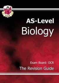 AS LEVEL BIOLOGY REVISION GUIDE - OCR
