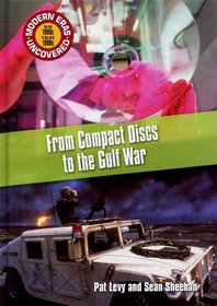 From Compact Discs to the Gulf War: The Mid 1980s to the Early 1990s (Modern Eras Uncovered)