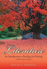 Literature: An Introduction to Reading and Writing Compact Value Package (includes MyLiteratureLab Student Access )