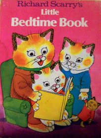 Richard Scarry's Little bedtime book (Richard Scarry's Best little books ever)