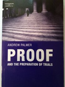 Proof and the Preparation of Trials