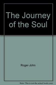 The Journey of a Soul