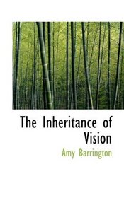 The Inheritance of Vision