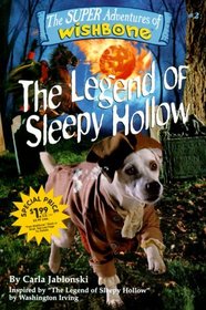 The Legend of Sleepy Hollow (Super Adventures of Wishbone, Bk 2)