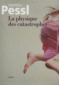 La physique des catastophes (French Text)