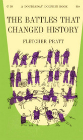 The Battles That Changed History paperback book by Fletcher Pratt 1956 320p good