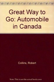 Great Way to Go: Automobile in Canada