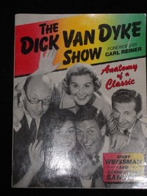 The Dick Van Dyke Show: Anatomy of a Classic