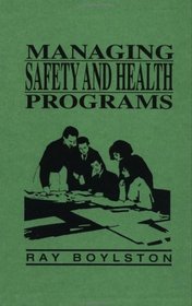 Managing Safety and Health Programs