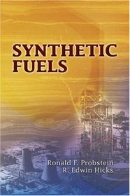Synthetic Fuels (Dover Books on Engineering)