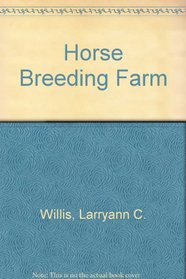 The Horse BreedingFarm