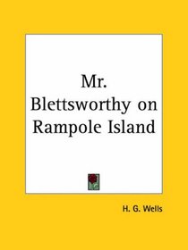 Mr. Blettsworthy on Rampole Island