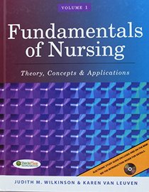 Fundamentals of Nursing: Volume 1