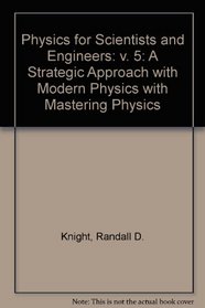 Student Workbook, Volume 5 (Chapters 36-42) for Physics for Scientists and Engineers: A Strategic Approach with Modern Physics (chs 1-42) w/Mastering Physics