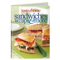 Sanwiches, Wraps & More (Taste of Home)