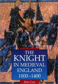 The Knight in Medieval England, 1000-1400 (Medieval Military Library)