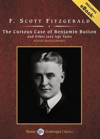 The Curious Case of Benjamin Button and Other Jazz Age Tales, with eBook