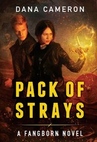 Pack of Strays (Fangborn, Bk 2)