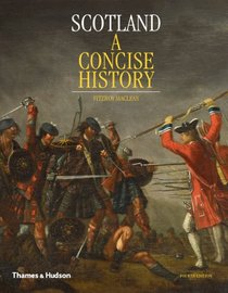 Scotland: A Concise History (Illustrated National Histories)