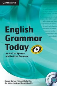 English Grammar Today Book with CD-ROM and Workbook: An A-Z of Spoken and Written Grammar