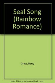Seal Song (Rainbow Romance)