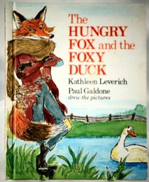 Hungry Fox and the Foxy Duck