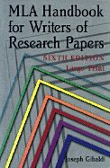 MLA Handbook for Writers of Research Papers, 6th Edition (Large Print)