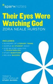 Their Eyes Were Watching God SparkNotes Literature Guide (SparkNotes Literature Guide Series)