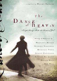 The Dance of Heaven : Swept Away into the Arms of God