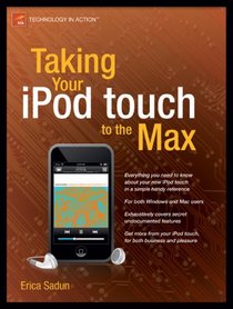 Taking Your iPod Touch to the Max (Technology in Action)