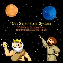 Our Super Solar System