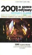 2001: A Space Odyssey. Basded on a screenplay by Stanley Kubrick and Arthur C. Clarke