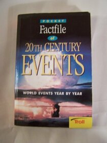 Pocket Factfile of 20th Century Events