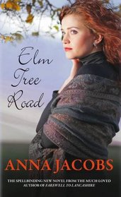 Elm Tree Road. Anna Jacobs (Wiltshire Girls 2)