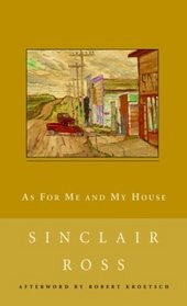 As for Me and My House (New Canadian Library)