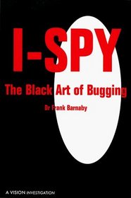 I Spy: The Black Art of Bugging