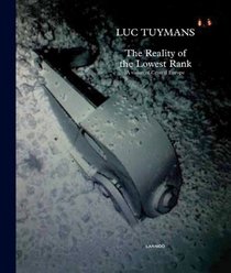 Luc Tuymans: The Reality of the Lowest