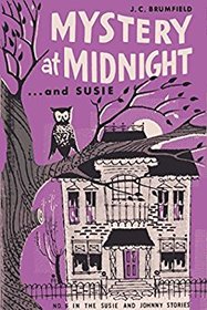 Mystery at Midnight . . . and Susie