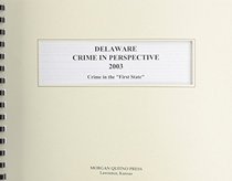Delaware Crime in Perspective 2003