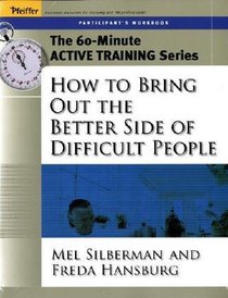 60-Minute Training Series Set: How to Bring out theBetter Sideof Difficult People