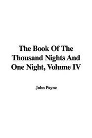 The Book Of The Thousand Nights And One Night, Volume IV