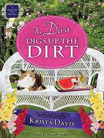The Diva Digs Up the Dirt (Domestic Diva)