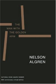 The Man with the Golden Arm: 50th Anniversary Critical Edition