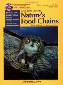 A Teacher's Guide to Nature's Food Chain (Sharing Nature with Children Book)
