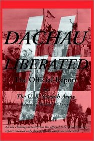 Dachau Liberated: The Official Report