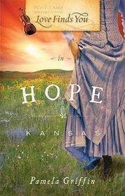Love Finds You in Hope Kansas